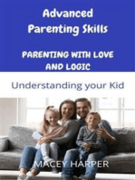 Advanced Parenting Skills: Understanding your Kid