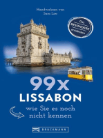 Bruckmann Reiseführer: 99 x Lissabon, wie Sie es noch nicht kennen: 99x Kultur, Natur, Essen und Hotspots abseits der bekannten Highlights
