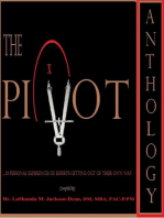 The PIVOT Anthology: 20 Personal Experiences of Experts Getting Out of Their Own Way