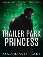 Trailer Park Princess: Brass Knuckles & Tattered Wings, #2