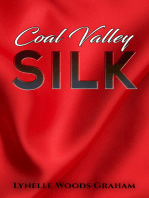 Coal Valley Silk