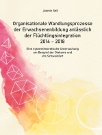 Organisationale Wandlungsprozesse der Erwachsenenbildung anlässlich der Flüchtlingsintegration 2014 - 2018: Eine systemtheoretische Untersuchung am Beispiel der Diakonie und vhs Schweinfurt