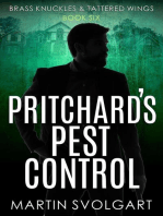 Pritchard's Pest Control: Brass Knuckles & Tattered Wings, #6