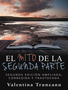 Lee El mito de la segunda parte de Valentina Truneanu - Libro ...
