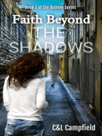 Faith Beyond the Shadows: bELIEVE., #1