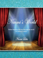 Naomi's World: Follow Harmony the Hen through the world of children’s author Naomi Lake