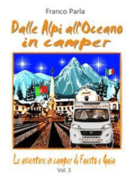 Dalle Alpi all’Oceano in camper: Le avventure in camper di Fausto e Gaia - Vol. 3