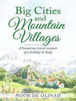 Big Cities and Mountain Villages