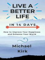 Live A Better Life: In 14 Days