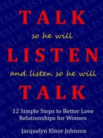 How To Talk So He Will Listen and Listen So He Will Talk