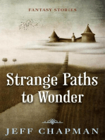 Strange Paths to Wonder