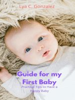 Guide for my First Baby Practical Tips to Have a Happy Baby