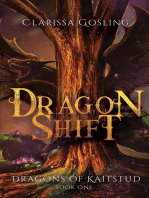 Dragon Shift: A young adult fantasy: Dragons of Kaitstud, #1