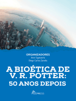 A Bioética de V. R. Potter: 50 anos depois