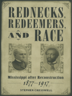 Rednecks, Redeemers, and Race: Mississippi after Reconstruction, 1877-1917