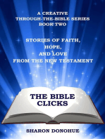 The Bible Clicks, A Creative Through-the-Bible Series, Book Two