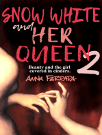 Snow White and Her Queen 2