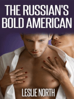 The Russian's Bold American