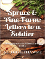Spruce & Pine Farm: Letters to a Soldier: Coming Home for Christmas Series, #3