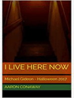 I Live Here Now: The Michael Gideon Collection