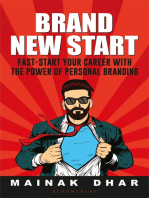 Brand New Start: Fast-Start Your Career with the Power of Personal Branding