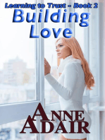 Building Love: Learning to Trust, #2