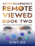 Cryptocurrency Remote Viewed Book Two: Your Guide to Identifying Tomorrow’s Top Cryptocurrencies Today: Cryptocurrency Remote Viewed, #2