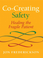 Co-Creating Safety: Healing the Fragile Patient