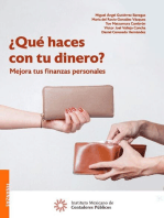 ¿Qué haces con tu dinero?: Mejora tus finanzas personales