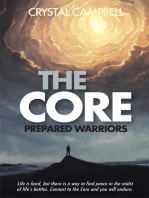 The Core - Prepared Warriors