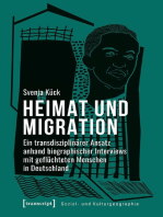 Heimat und Migration: Ein transdisziplinärer Ansatz anhand biographischer Interviews mit geflüchteten Menschen in Deutschland
