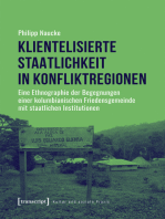 Klientelisierte Staatlichkeit in Konfliktregionen: Eine Ethnographie der Begegnungen einer kolumbianischen Friedensgemeinde mit staatlichen Institutionen