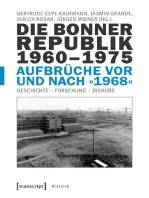 Die Bonner Republik 1960-1975 - Aufbrüche vor und nach »1968«: Geschichte - Forschung - Diskurs