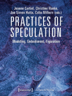 Practices of Speculation: Modeling, Embodiment, Figuration