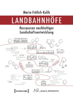 Landbahnhöfe: Ressourcen nachhaltiger Landschaftsentwicklung