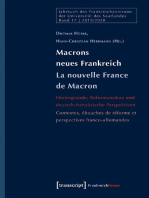Macrons neues Frankreich / La nouvelle France de Macron: Hintergründe, Reformansätze und deutsch-französische Perspektiven / Contextes, ébauches de réforme et perspectives franco-allemandes