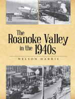 The Roanoke Valley in the 1940s