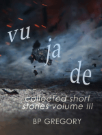 Vu Ja De: Collected Short Stories Volume Three