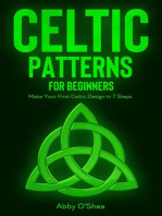 Celtic Patterns for Beginners: Make Your First Celtic Design in 7 Steps