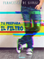 Tu prepara il filtro