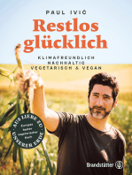 Restlos glücklich