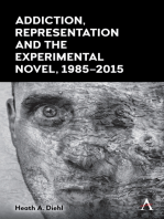 Addiction, Representation and the Experimental Novel, 1985–2015