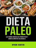 Paleo Diet: Las Formas Mágicas De Perder Peso Y Comer Alimentos Saludables