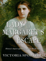 Lady Margaret's Escape: Henry's Spare Queen Trilogy, #1