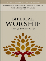 Biblical Worship: Theology for God's Glory