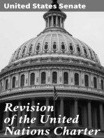 Revision of the United Nations Charter: Hearings Before a Subcommittee of the Committee on Foreign Relations