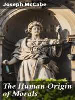 The Human Origin of Morals
