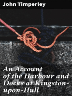 An Account of the Harbour and Docks at Kingston-upon-Hull