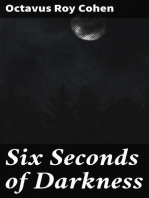 Six Seconds of Darkness