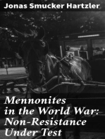 Mennonites in the World War: Non-Resistance Under Test